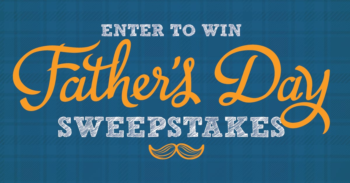father's day Sweepstakes