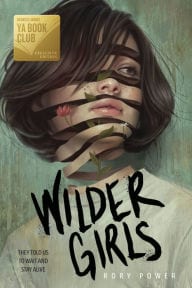 Wilder Girls (Barnes & Noble YA Book Club Edition)